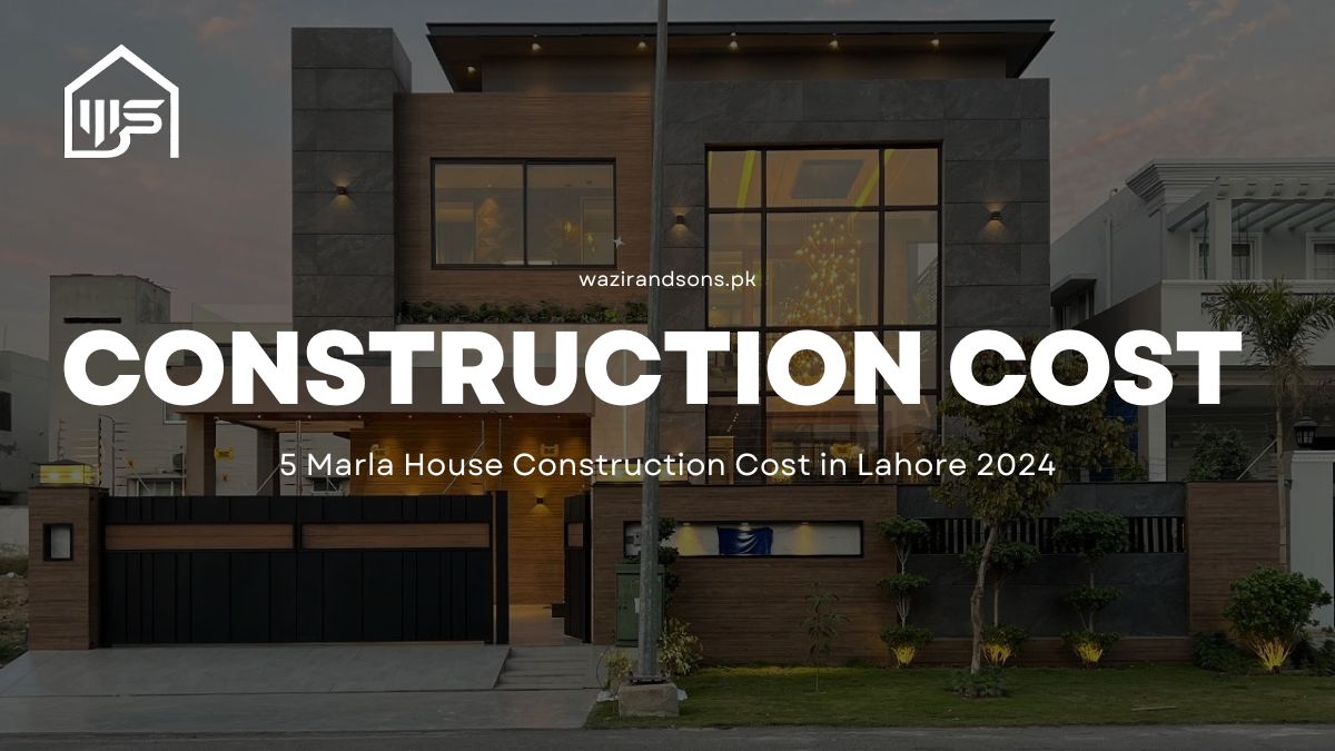 5 Marla House Construction Cost in Lahore 2024