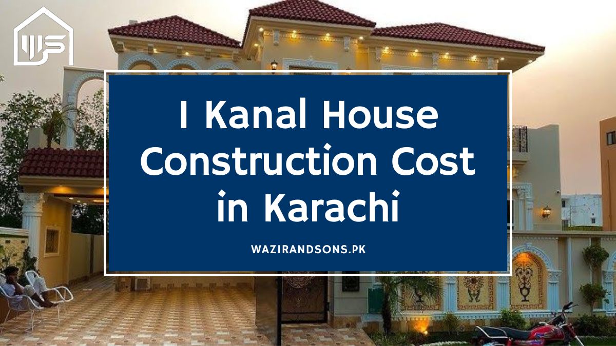 1 Kanal House Construction Cost in Karachi 2024